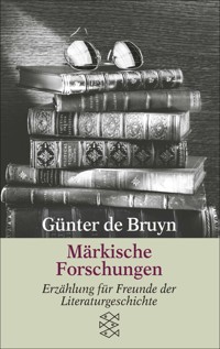 Märkische Forschungen - Günter de Bruyn - E-Book