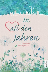 In all den Jahren - Barbara Leciejewski - E-Book