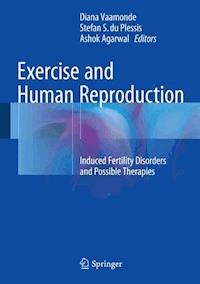 Exercise and Human Reproduction -  - E-Book