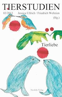 Tierliebe - Pascal Eitler - E-Book