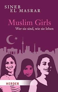 Muslim Girls - Sineb El Masrar - E-Book