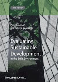 Evaluating Sustainable Development in the Built Environment - Peter S. Brandon - E-Book
