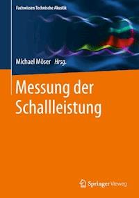 Messung der Schallleistung -  - E-Book