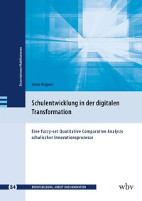 Schulentwicklung in der digitalen Transformation - Anne Wagner - kostenlos E-Book
