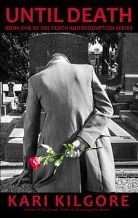 Until Death - Kari Kilgore - E-Book