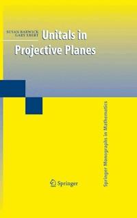 Unitals in Projective Planes - Susan Barwick - E-Book