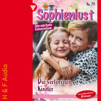 Die verlorenen Kinder - Sophienlust - Die nächste Generation, Band 79 (ungekürzt) - Carina Lind - Hörbuch