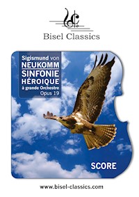 Sinfonie Héroique à Grande Orchestre, Op. 19 - Sigismund von Neukomm - E-Book