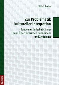 Zur Problematik kultureller Integration - Ulrich Krainz - E-Book