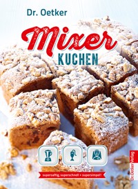 Mixer-Kuchen - Dr. Oetker - E-Book
