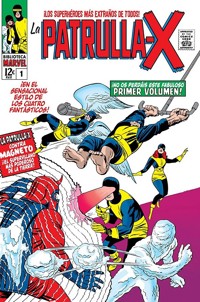 Biblioteca Marvel La patrulla X-1 - Stan Lee - E-Book