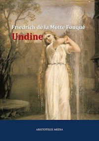 Undine - Friedrich de LaMotte Fouqué - E-Book