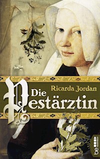 Die Pestärztin - Ricarda Jordan - E-Book