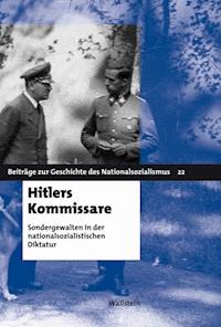 Hitlers Kommissare -  - E-Book