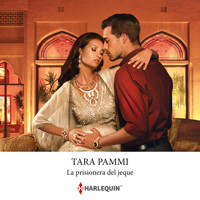 La prisionera del jeque - Tara Pammi - Hörbuch