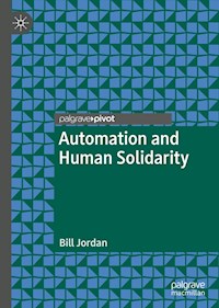Automation and Human Solidarity - Bill Jordan - E-Book