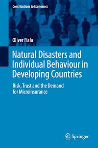 Natural Disasters and Individual Behaviour in Developing Countries - Oliver Fiala - E-Book