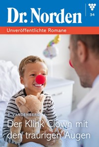 Der Klinik-Clown mit den traurigen Augen - Patricia Vandenberg - E-Book