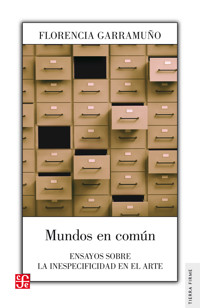 Mundos en común - Florencia Garramuño - E-Book