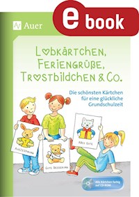 Lobkärtchen, Feriengrüße, Trostbildchen & Co. -  - E-Book
