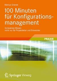 100 Minuten für Konfigurationsmanagement - Marcus Grande - E-Book