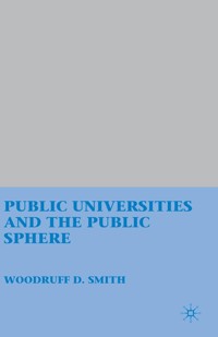 Public Universities and the Public Sphere - W. Smith - E-Book
