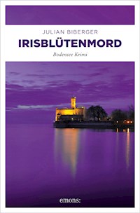 Irisblütenmord - Julian Biberger - E-Book