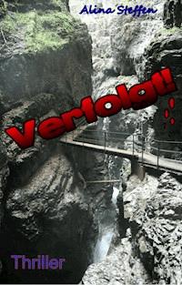 Verfolgt! - Alina Steffen - E-Book