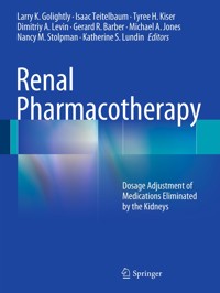Renal Pharmacotherapy -  - E-Book