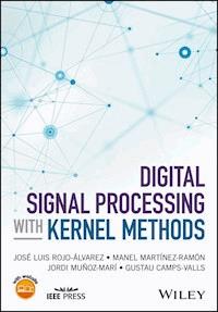 Digital Signal Processing with Kernel Methods - Jose Luis Rojo-Alvarez - E-Book