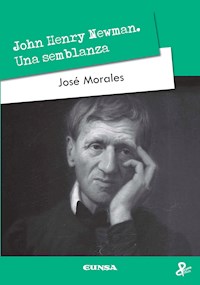 John Henry Newman - José Morales - E-Book