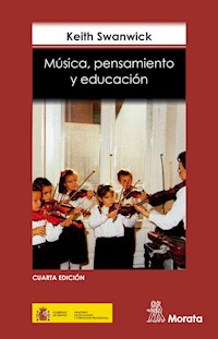 Música, pensamiento y educación - Keith Swanwick - E-Book