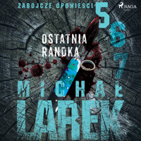 Zabójcze opowieści 5: Ostatnia randka - Michał Larek - Hörbuch