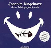 Änne Häringsgeschichte - Joachim Ringelnatz - Hörbuch