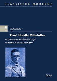 Ernst Hardts Mittelalter - Stefan Seeber - E-Book