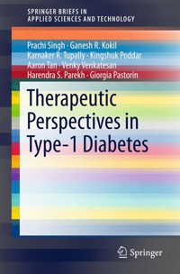 Therapeutic Perspectives in Type-1 Diabetes - Prachi Singh - E-Book