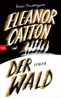 Der Wald - Eleanor Catton - E-Book