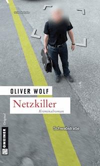 Netzkiller - Oliver Wolf - E-Book