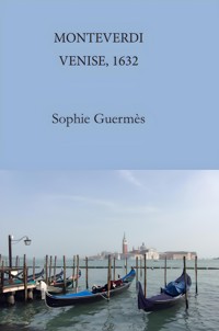 Monteverdi - Sophie Guermès - E-Book