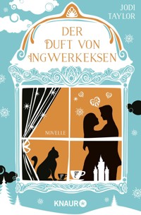 Der Duft von Ingwerkeksen - Jodi Taylor - kostenlos E-Book