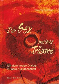 Der Sex meiner Träume - Tammy Nelson - E-Book