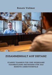 Zusammenhalt auf Distanz - Renate Vollmer - E-Book