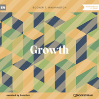 Growth (Unabridged) - Booker T. Washington - Hörbuch