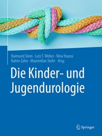 Die Kinder- und Jugendurologie - - E-Book