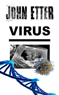 JOHN ETTER - Virus - John Etter - E-Book