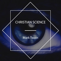 Christian Science - Mark Twain - Hörbuch
