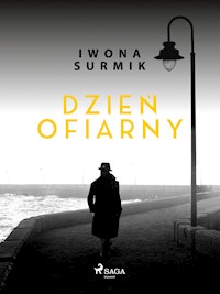 Dzień ofiarny - Iwona Surmik - E-Book