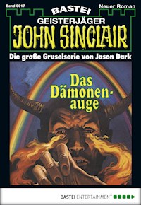 John Sinclair 17 - Jason Dark - E-Book