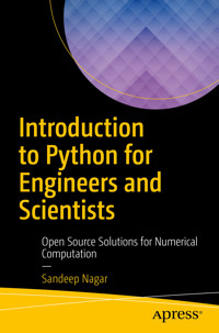 Introduction to Python for Engineers and Scientists - Sandeep Nagar - E-Book