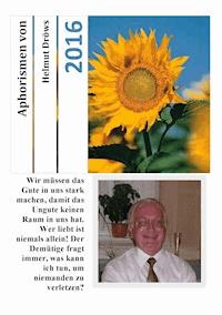 Aphorismen von Helmut Dröws 2016 - Helmut Dröws - E-Book